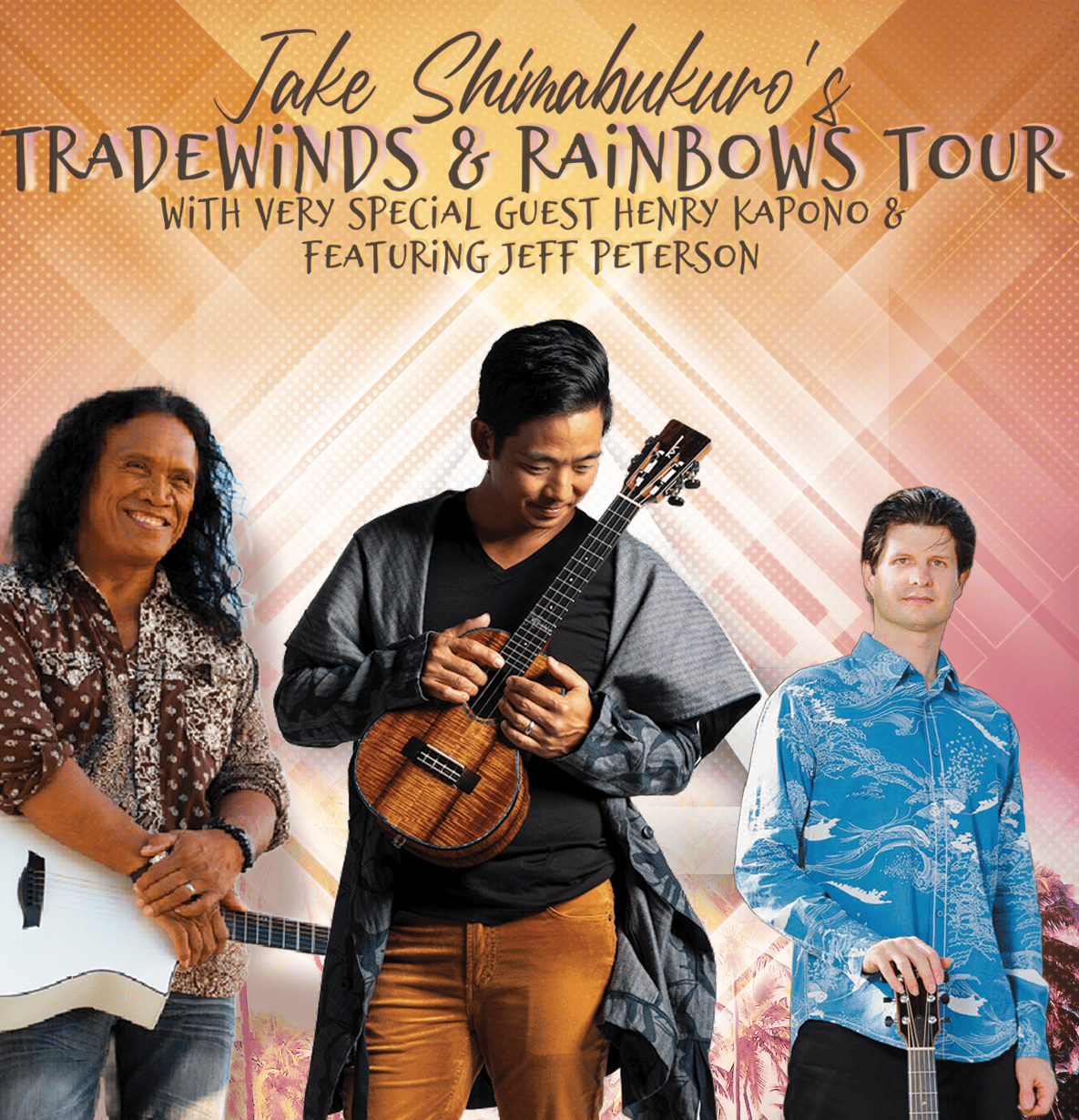 Jake Shimabukuro—Tradewinds & Rainbows Tour with special guests Henry