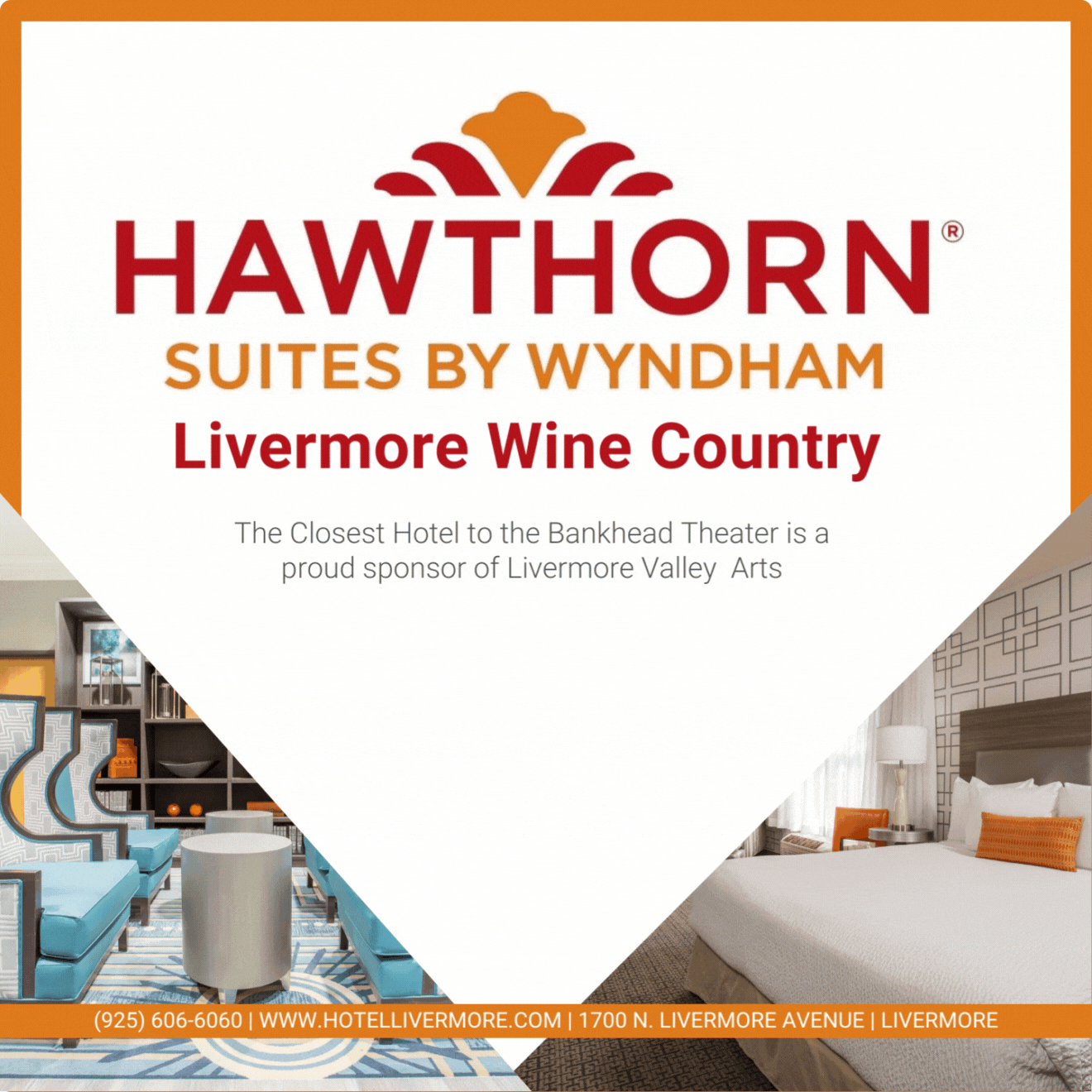 Hawthorn Suites Digital Program Ad. They collaborated with Livermore Valley Arts (LVA) many times and are one of LVA's Sponsors.