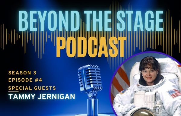 Beyond the stage podcast. Season 3 episode 4 special guest Tammy Jernigan